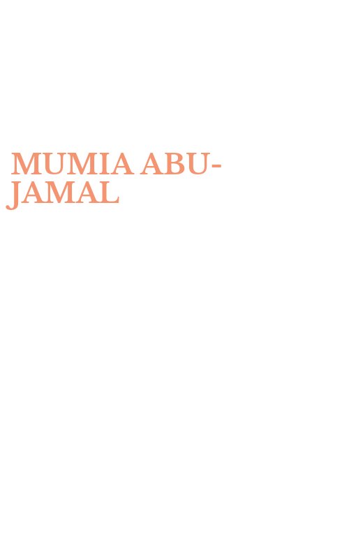 MUMIA ABU-JAMAL
