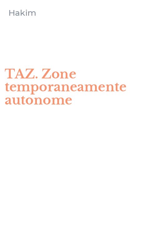 TAZ. Zone temporaneamente autonome