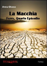 La macchia. Ferry