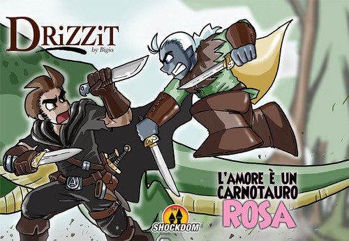 Drizzit. L'amore è un carnotauro rosa