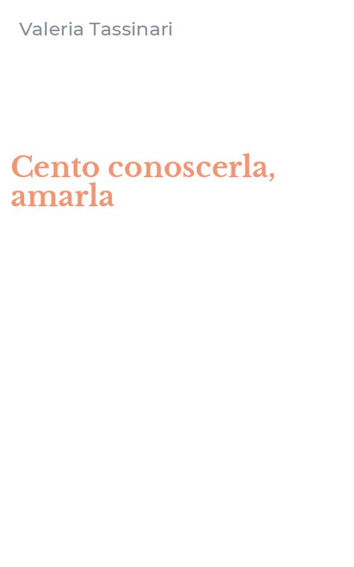 Cento conoscerla, amarla
