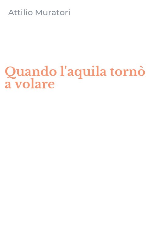 Quando l'aquila tornò a volare