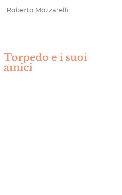 Torpedo e i suoi amici