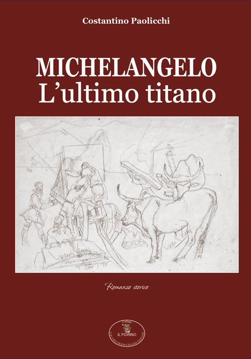 Michelangelo. L'ultimo titano