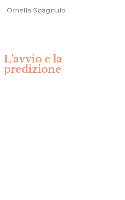 L'avvio e la predizione