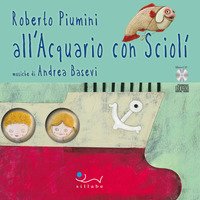 All'acquario con Sciolì