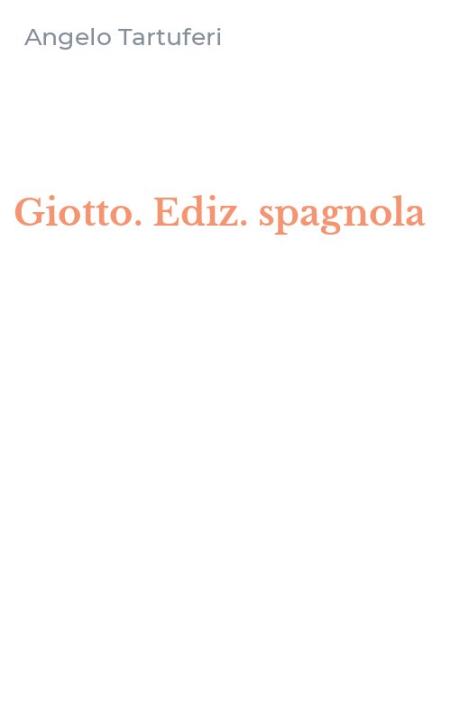 Giotto. Ediz. spagnola