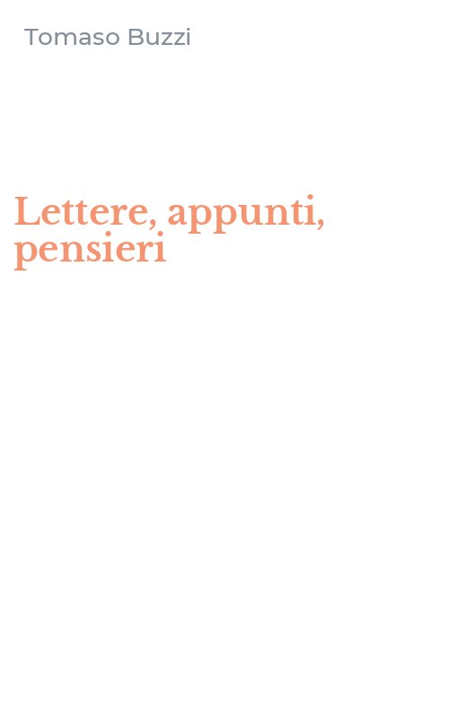 Lettere, appunti, pensieri