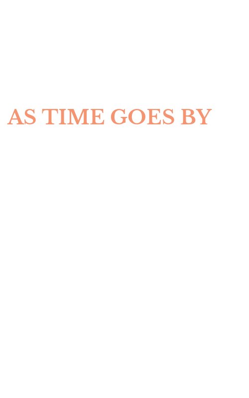 AS TIME GOES BY
