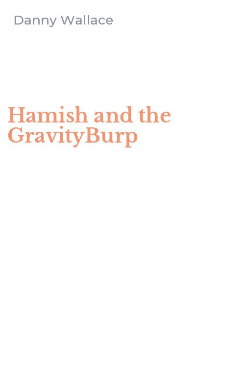 Hamish and the GravityBurp