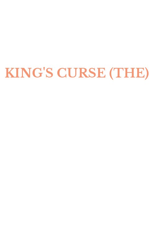 KING'S CURSE (THE)