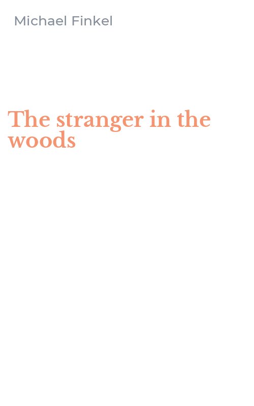 The stranger in the woods