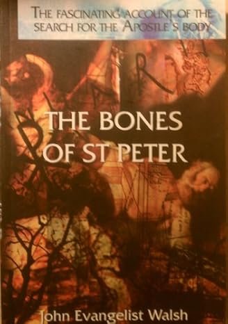 BONES OF ST PETER (THE)