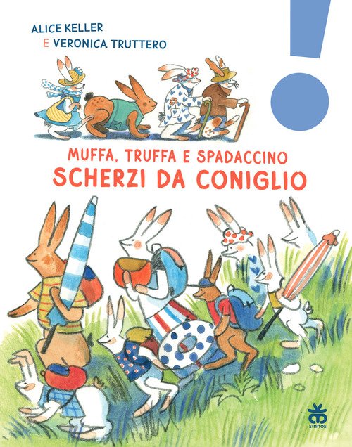 Scherzi da coniglio. Muffa, Truffa e Spadaccino