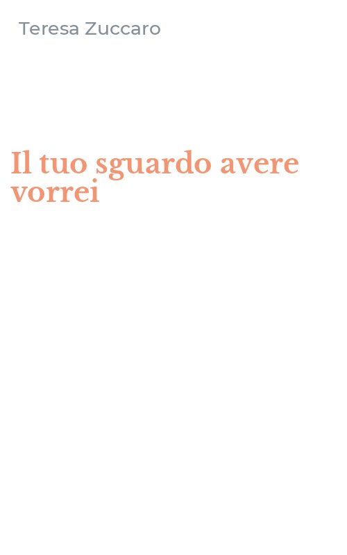 Il tuo sguardo avere vorrei