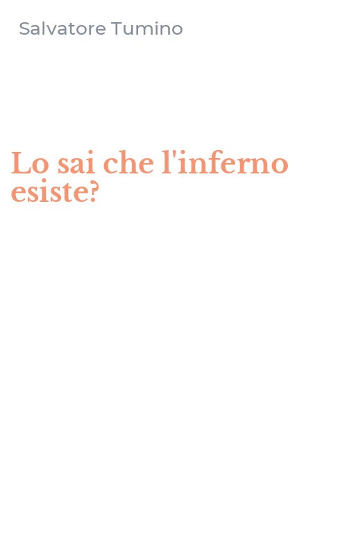 Lo sai che l'inferno esiste?