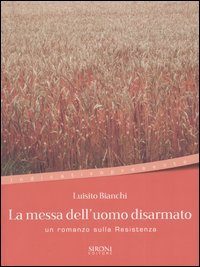 La messa dell'uomo disarmato