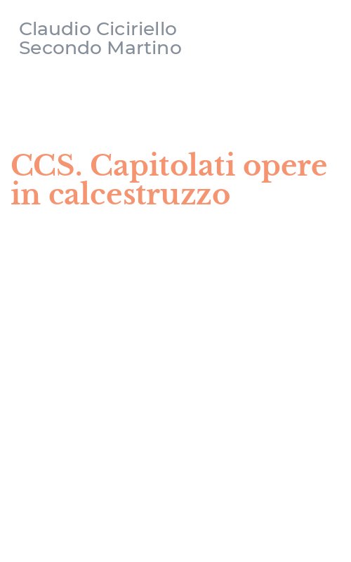 CCS. Capitolati opere in calcestruzzo