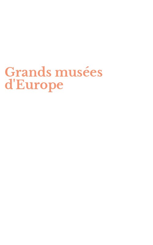Grands musées d'Europe