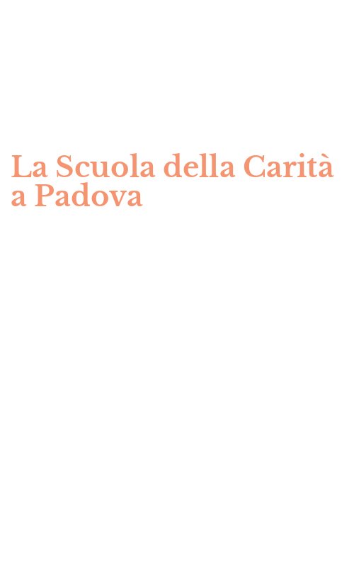 La Scuola della Carità a Padova