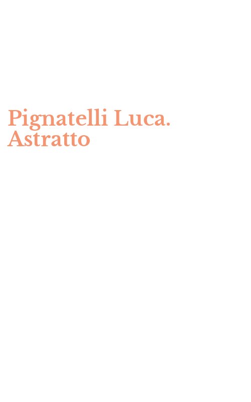 Pignatelli Luca. Astratto