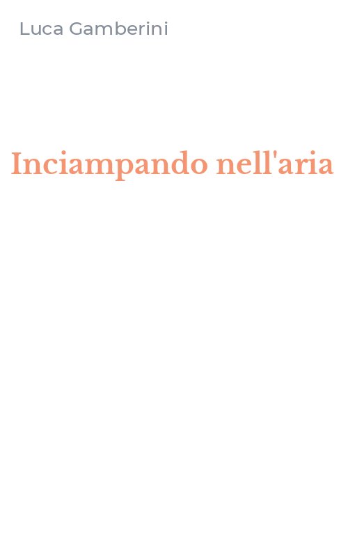 Inciampando nell'aria