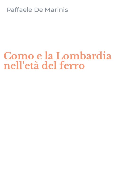 Como e la Lombardia nell'età del ferro