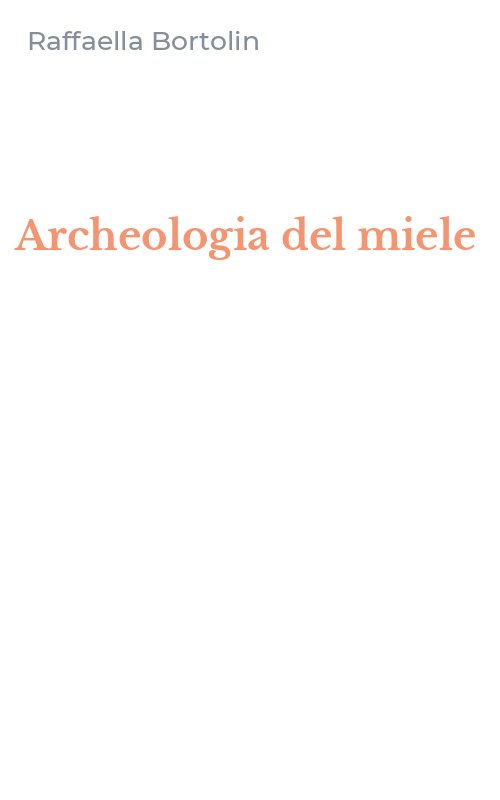 Archeologia del miele