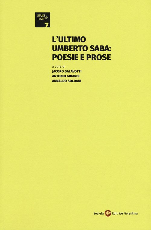 L'ultimo Umberto Saba: poesie e prose