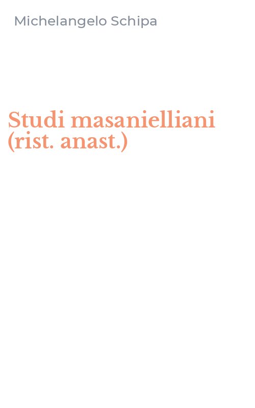 Studi masanielliani (rist. anast.)