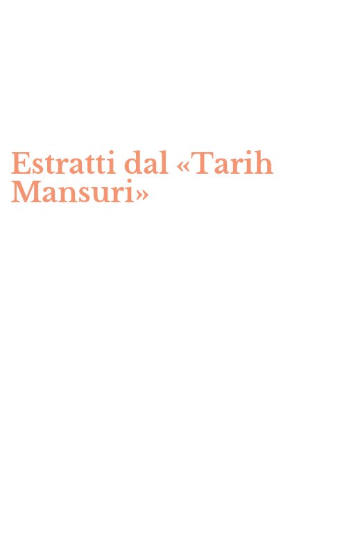Estratti dal «Tarih Mansuri»