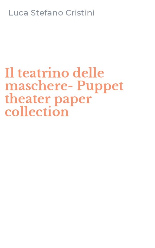 Il teatrino delle maschere-Puppet theater paper collection