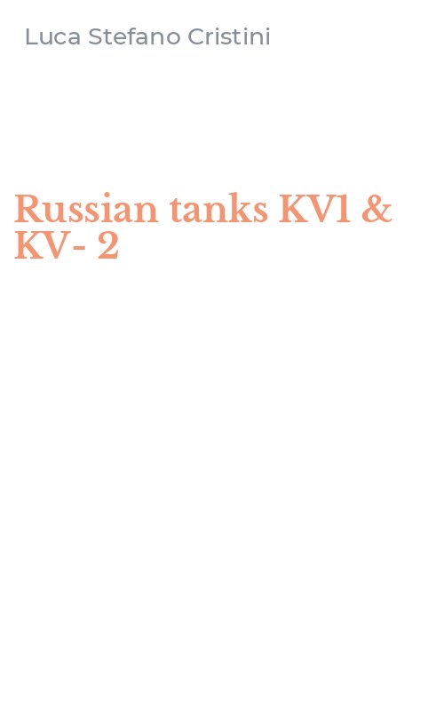 Russian tanks KV1 & KV-2