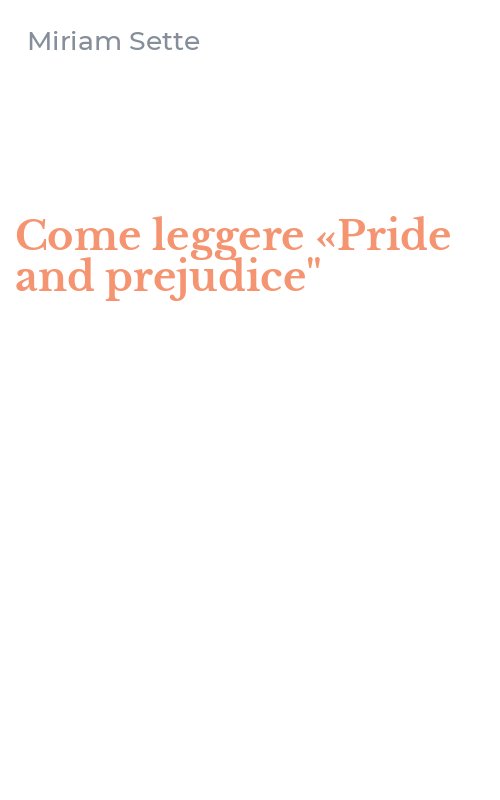 Come leggere «Pride and prejudice