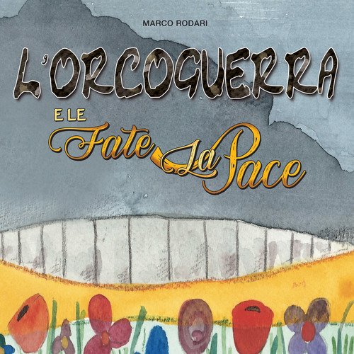 L'orcoguerra e le fate LaPace
