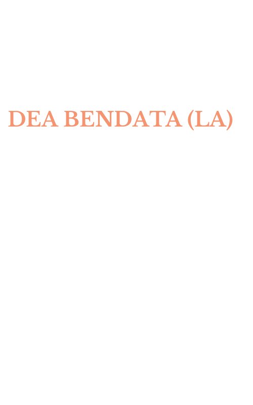 DEA BENDATA (LA)
