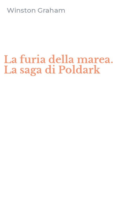 La furia della marea. La saga di Poldark