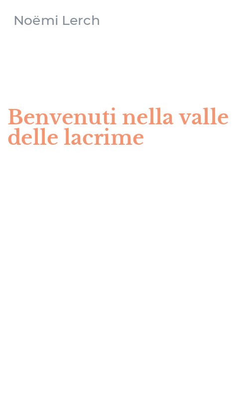 Benvenuti nella valle delle lacrime