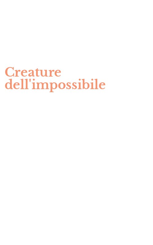 Creature dell'impossibile