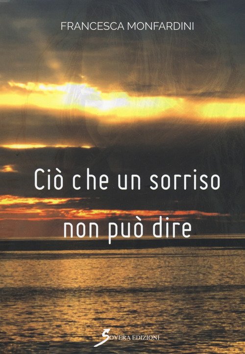 Ciò che un sorriso non può dire