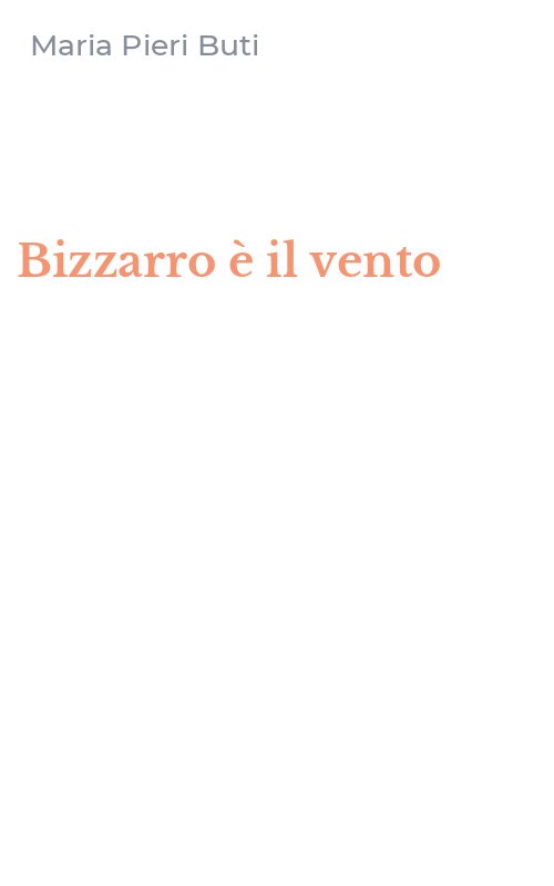 Bizzarro è il vento