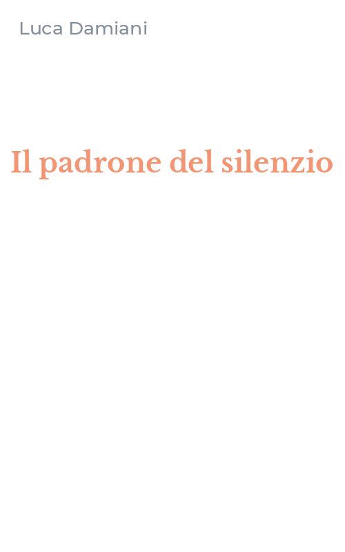 Il padrone del silenzio