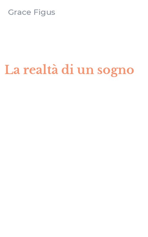 La realtà di un sogno