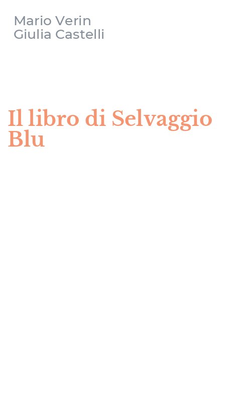 Il libro di Selvaggio Blu
