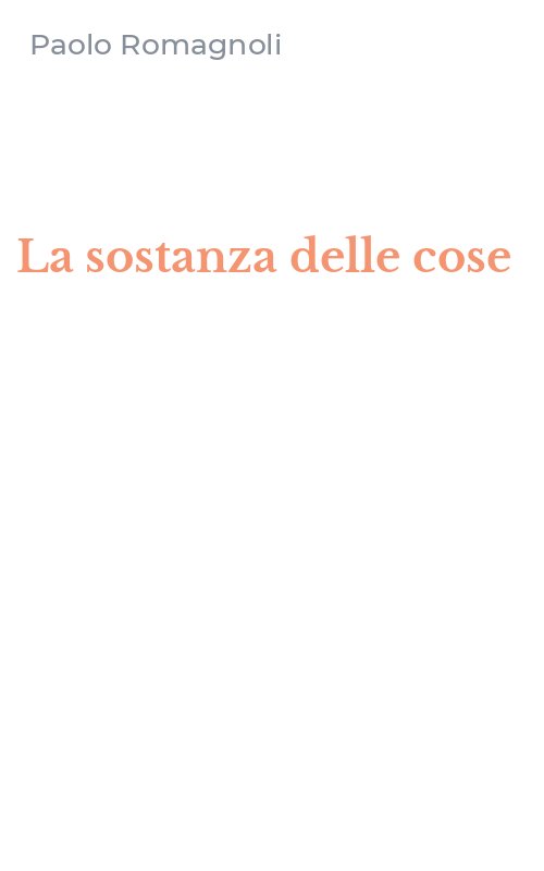 La sostanza delle cose