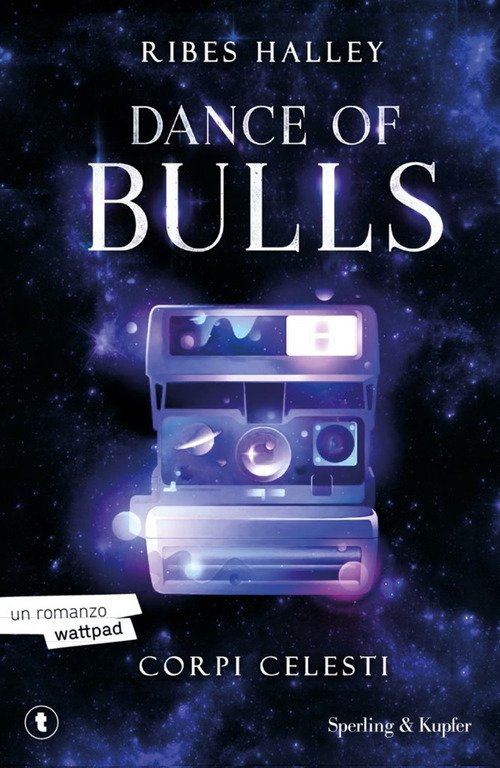 Corpi celesti. Dance of bulls