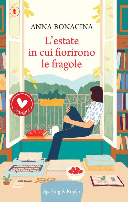 L'estate in cui fiorirono le fragole