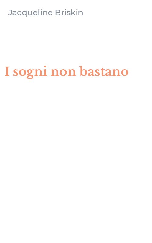 I sogni non bastano