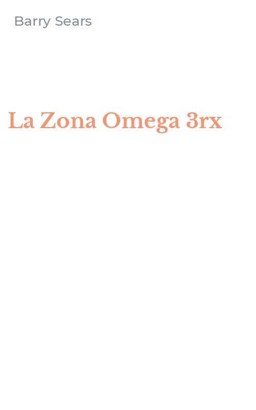 La Zona Omega 3rx