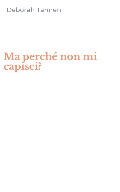 Ma perché non mi capisci?